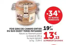 Hyper U Foie gras de canard entier du sud ouest terre paysanne offre