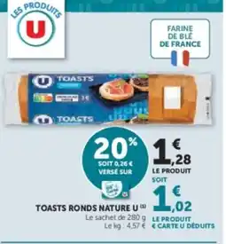 Hyper U U Toasts ronds nature offre