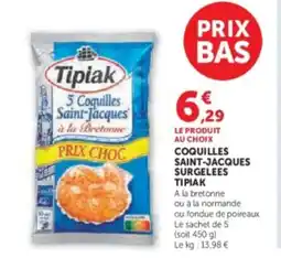 Hyper U TIPIAK Coquilles saint-jacques surgelees offre