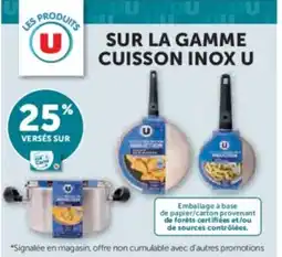Hyper U U Sur la gamme cuisson inox offre