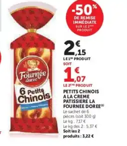 Hyper U LA FOURNEE DOREE Petits chinois a la creme patissiere offre