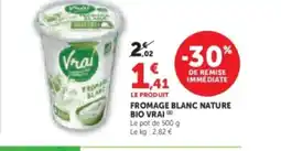 Hyper U VRAI Fromage blanc nature bio offre