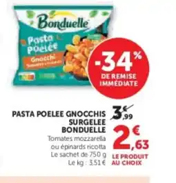 Hyper U BONDUELLE Pasta poelee gnocchis surgelee offre