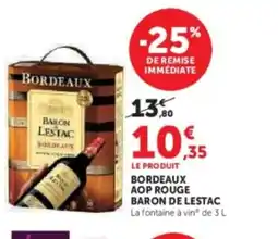 Hyper U BARON DE LESTAC Bordeaux aop rouge offre