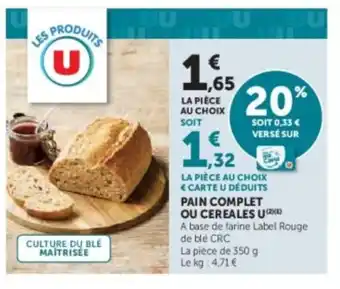 Hyper U U Pain complet ou cereales offre