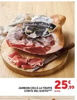 Hyper U Jambon cru à la truffe corte del gusto offre