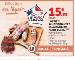 Hyper U Lot de 5 saucissons vpf salaisons du mont blanc offre