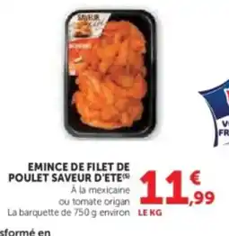 Hyper U Emince de filet de poulet saveur d'ete offre