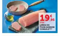 Hyper U Longe de thon germon congele offre