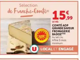 Hyper U BADOZ Comté aop grande saveur fromagerie offre
