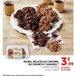 Hyper U Roses, delices au caramel ou crunchy caramel offre