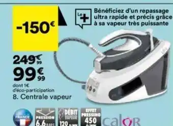 BUT Centrale vapeur offre