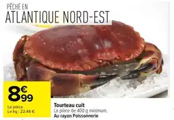 Carrefour TOURTEAU CUIT offre