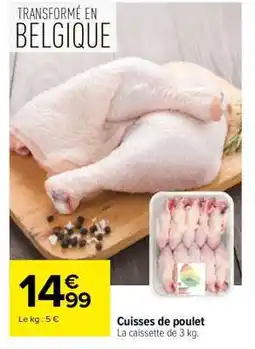 Carrefour Cuisses de Poulet offre