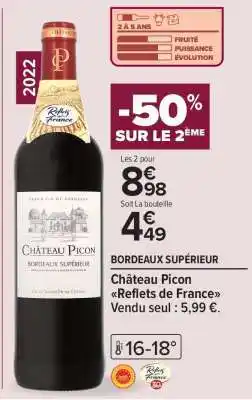 Carrefour Château Picon Reflets de France offre