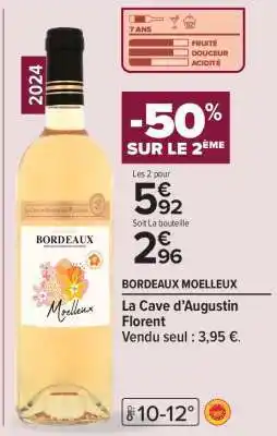 Carrefour Bordeaux Moelleux offre
