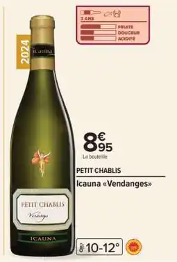 Carrefour PETIT CHABLIS offre