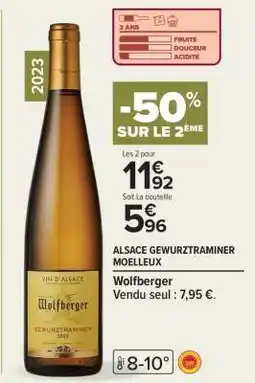 Carrefour ALSACE GEWURZTRAMINER MOELLEUX offre