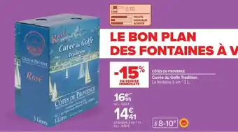 Carrefour Cuvée du Golfe Tradition offre