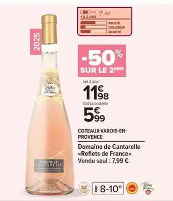 Carrefour Domaine de Cantarelle Reflets de France offre