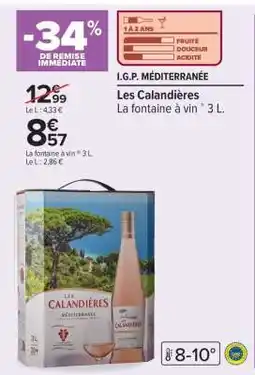 Carrefour Les Calandières La fontaine à vin ° 3 L offre