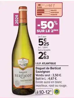 Carrefour Daguet de Berticot Sauvignon offre