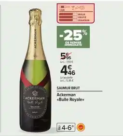 Carrefour Ackerman Bulle Royale offre