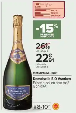 Carrefour Demoiselle E.O Vranken offre