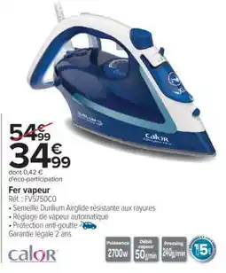 Carrefour Fer vapeur offre