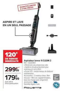 Carrefour Aspirateur laveur X-CLEAN 2 offre
