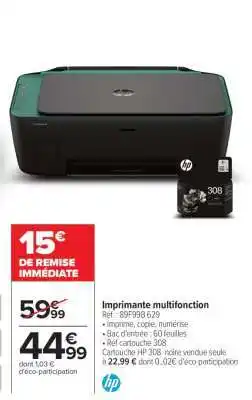 Carrefour Imprimante Multifonction offre
