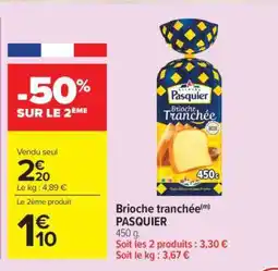 Carrefour Market Brioche Tranchée Pasquier offre