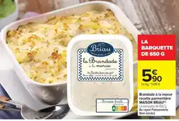 Carrefour Market Brandade à la morue MAISON BRIAU offre