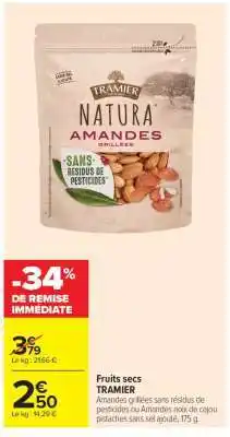 Carrefour Market Fruits secs TRAMIER offre