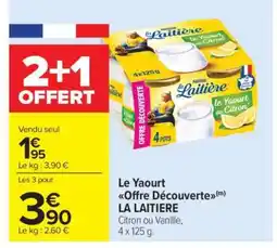 Carrefour Market Le Yaourt Offre Découverte LA LAITIÈRE offre