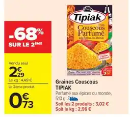 Carrefour Market Graines Couscous TIPIAK offre