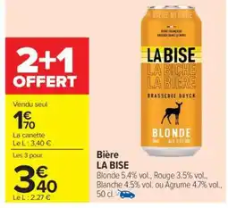 Carrefour Market Bière La Bise offre
