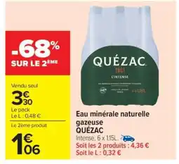 Carrefour Market Eau Minerale Naturelle Gazeuse Quezac offre
