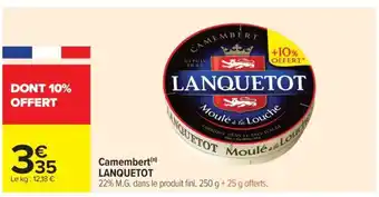 Carrefour Camembert Lanquetot offre