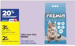 Carrefour Market Litière pour Chat PREMIO offre