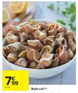 Carrefour Bulot cuit offre