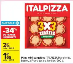 Carrefour Pizza mini surgelées ITALPIZZA offre