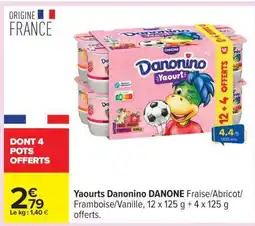Carrefour Yaourts Danonino DANONE Fraise/Abricot/Framboise/Vanille offre
