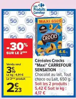 Carrefour Céréales Crocks Maxi CARREFOUR SENSATION offre