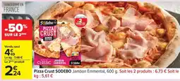 Carrefour Pizza Crust SODEBO Jambon Emmental offre