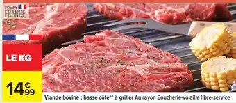 Carrefour Viande bovine : basse côte** à griller offre