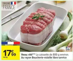 Carrefour Veau : rôti offre