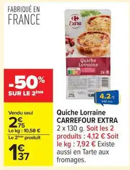 Carrefour Quiche Lorraine CARREFOUR EXTRA offre