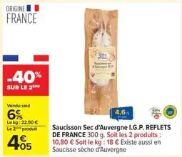 Carrefour Saucisson Sec d'Auvergne I.G.P. REFLETS DE FRANCE offre