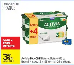 Carrefour Activia DANONE Nature offre